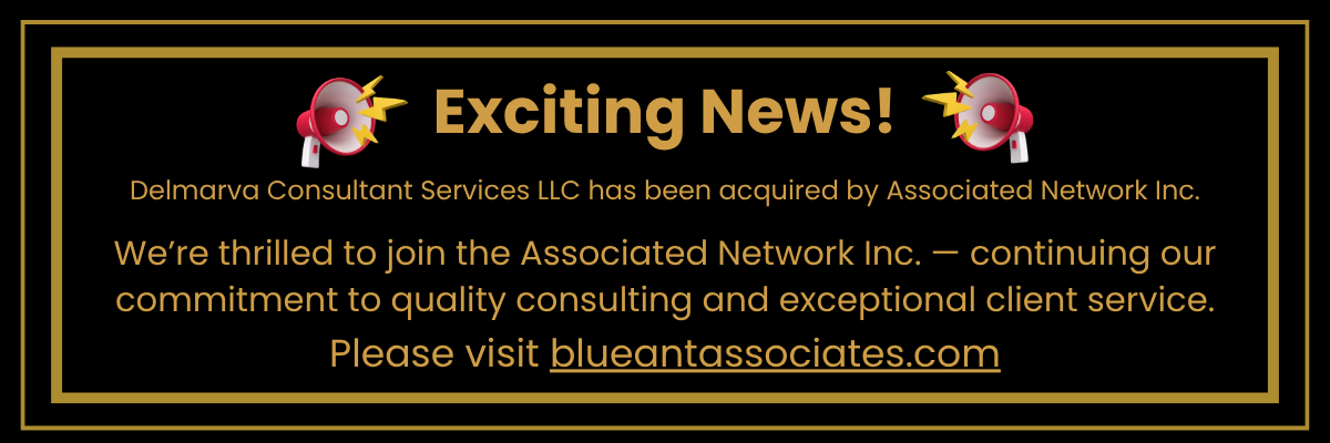 Exciting News! Delmarva Consultant Services LLC has been acquired by Associated Network Inc.